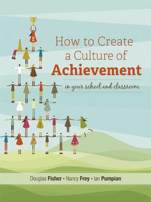 cover image of How to Create a Culture of Achievement in Your School and Classroom